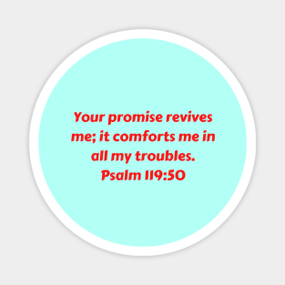 Bible Verse Psalm 119:50 Magnet